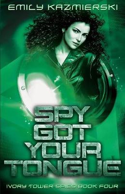 Book cover for Spy Got Your Tongue