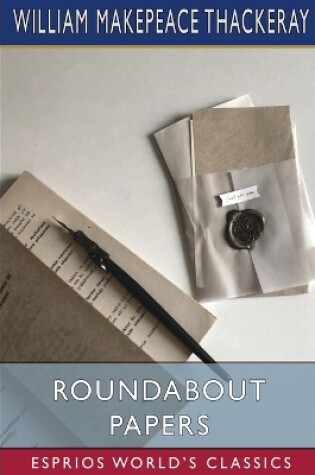 Cover of Roundabout Papers (Esprios Classics)