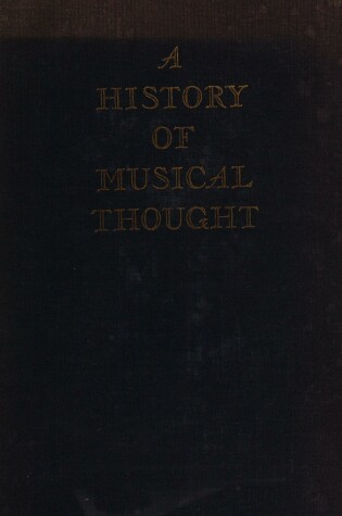 Cover of A History of Musical Thought.