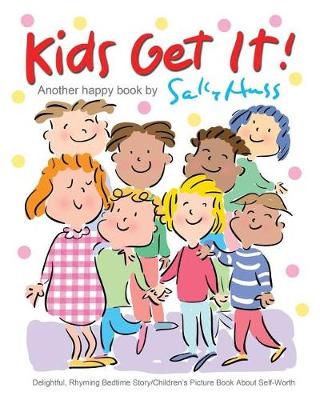 Book cover for Kids Get It! (Delightful, Rhyming Bedtime Story/Children's Picture Book About Self-Worth)