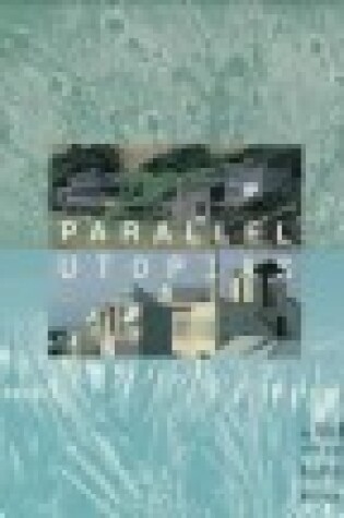 Cover of Parallel Utopias