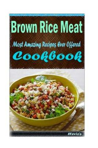 Cover of Brown Rice Meat