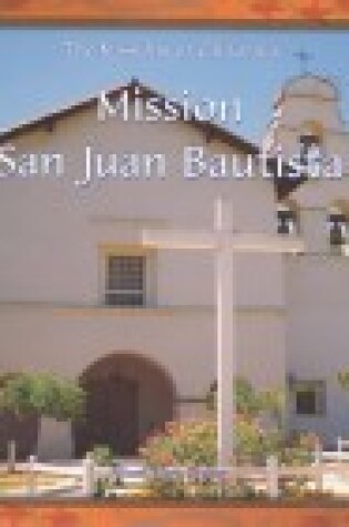 Cover of Mission San Juan Bautista