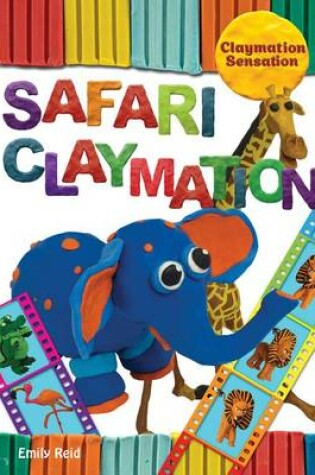 Cover of Safari Claymation