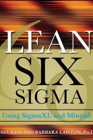 Cover of Lean Six Sigma Using SigmaXL and Minitab