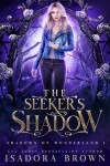 Book cover for The Seeker's Shadow