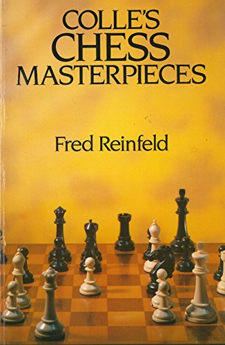 Book cover for Colle's Chess Masterpieces
