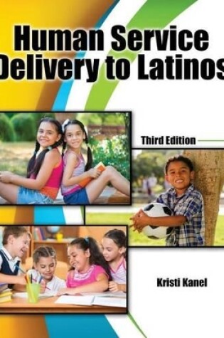 Cover of Human Service Delivery to Latinos