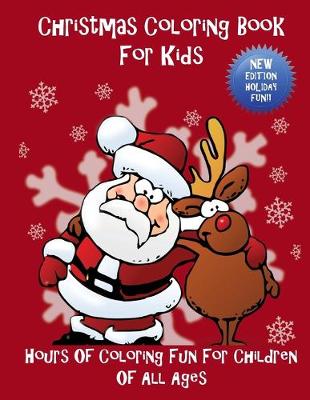 Book cover for Christmas Coloring Book For Kids