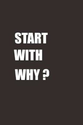 Cover of Start whit Why?