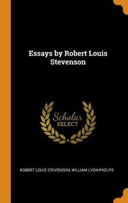 Book cover for Essays by Robert Louis Stevenson