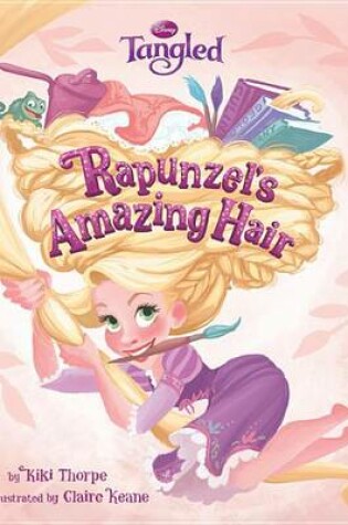 Cover of Tangled Rapunzel's Amazing Hair