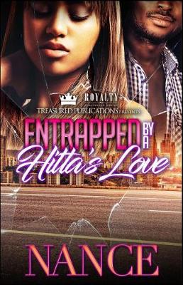 Book cover for Entrapped By A Hitta's Love