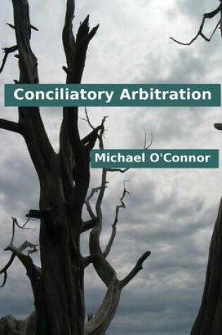 Cover of Conciliatory Arbitration
