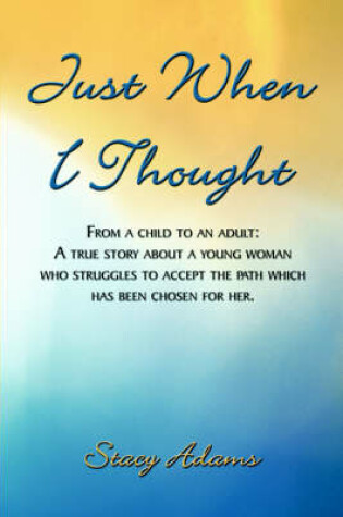 Cover of Just When I Thought