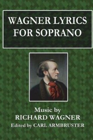 Cover of Wagner Lyrics for Soprano
