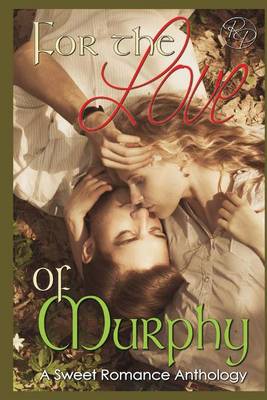 Book cover for For the Love of Murphy