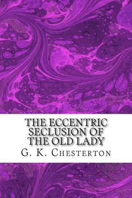 Book cover for The Eccentric Seclusion of the Old Lady