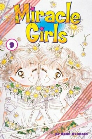Cover of Miracle Girls, Volume 9