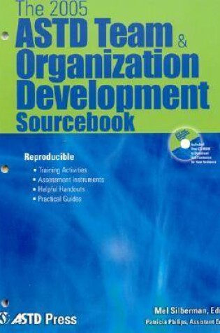 Cover of The 2005 ASTD Team and Organizational Development Sourcebook