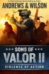 Book cover for Sons of Valor II: Violence of Action