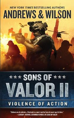 Cover of Sons of Valor II: Violence of Action