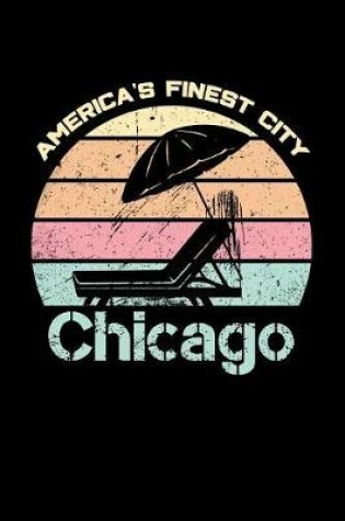 Cover of Chicago America's Finest City