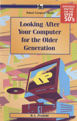 Book cover for Looking After Your Computer for the Older Generation