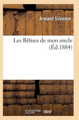 Cover of Les Bêtises de Mon Oncle