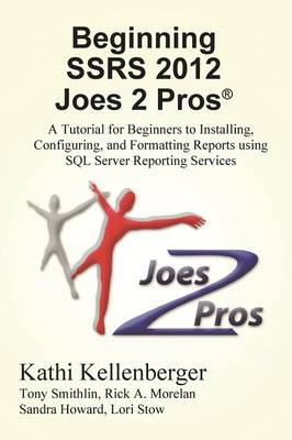 Book cover for Beginning Ssrs 2012 Joes 2 Pros (R)