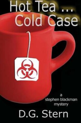 Cover of Hot Tea...Cold Case
