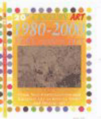 Book cover for 20th Century Art: 1980-2000 Very Modern Art (Cased)