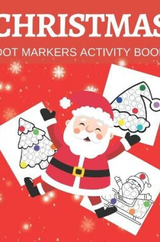 Cover of Christmas Dot Markers Activity Book