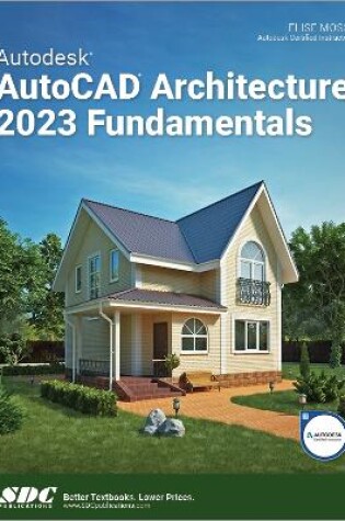 Cover of Autodesk AutoCAD Architecture 2023 Fundamentals