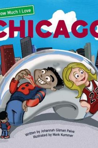 Cover of Guess How Much I Love Chicago