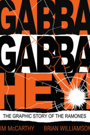 Cover of Gabba Gabby Hey: The Ramones Graphic
