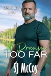 Book cover for A Dream Too Far