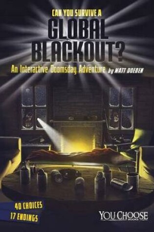 Cover of Can You Survive a Global Blackout?