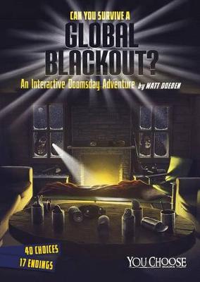 Book cover for Can You Survive a Global Blackout?