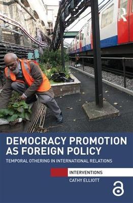 Book cover for Democracy Promotion as Foreign Policy