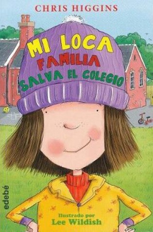 Cover of Mi Loca Familia Salva El Colegio