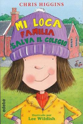 Book cover for Mi Loca Familia Salva El Colegio