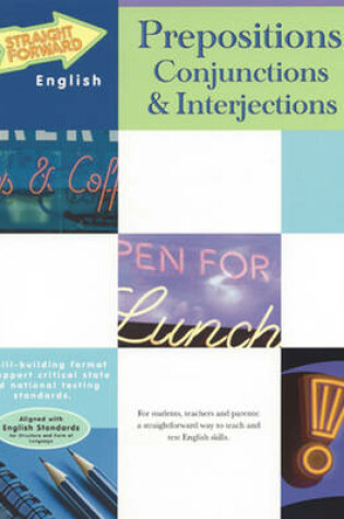 Cover of Prepositions, Conjunctions & Interjections