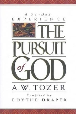 Cover of Pursuit Of God: A 31-Day Experience