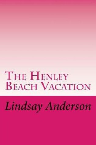 Cover of The Henley Beach Vacation