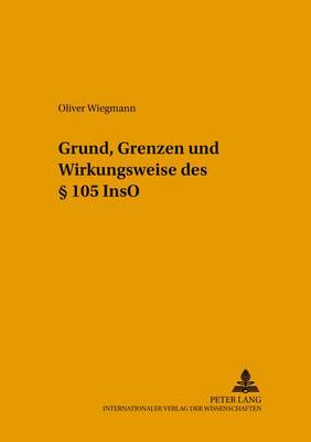 Book cover for Grund, Grenzen Und Wirkungsweise Des  105 Inso