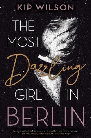 Cover of The Most Dazzling Girl in Berlin