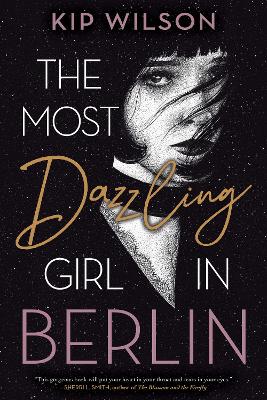 Book cover for The Most Dazzling Girl in Berlin