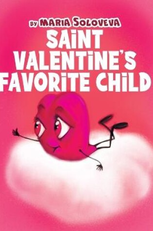 Cover of Saint Valentine's Favorite Child