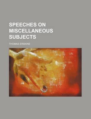 Book cover for Speeches on Miscellaneous Subjects